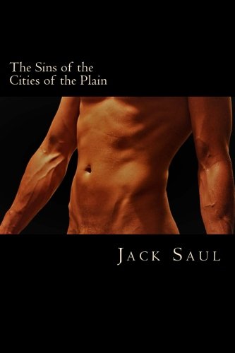 Stock image for The Sins of the Cities of the Plain: or, The Recollections of a Mary-Ann, with Short Essays on Sodomy and Tribadism for sale by Revaluation Books