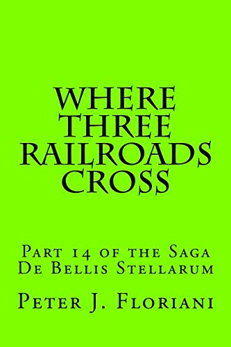 Beispielbild fr Where Three Railroads Cross zum Verkauf von Revaluation Books