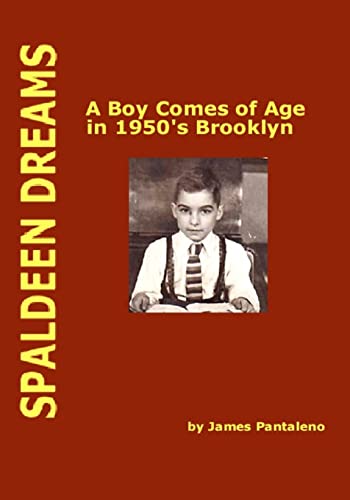 Imagen de archivo de Spaldeen Dreams: A Boy Comes of Age in 1950's Brooklyn a la venta por ThriftBooks-Atlanta
