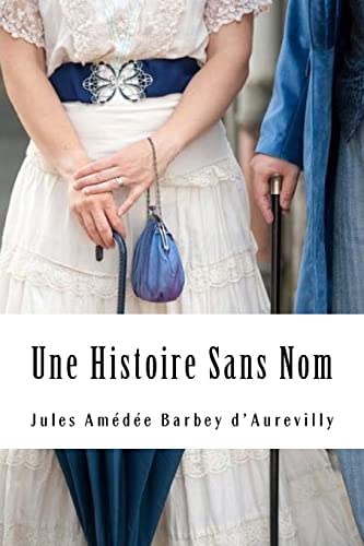 9781717107176: Une Histoire Sans Nom (French Edition)