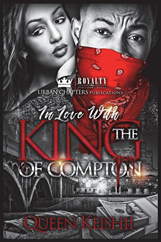 Beispielbild fr In Love With The King Of Compton (Volume 1) zum Verkauf von Better World Books