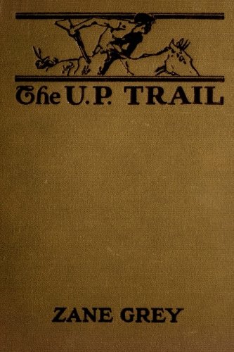 Stock image for The U.P. Trail for sale by ThriftBooks-Atlanta