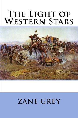 9781717117571: The Light of Western Stars