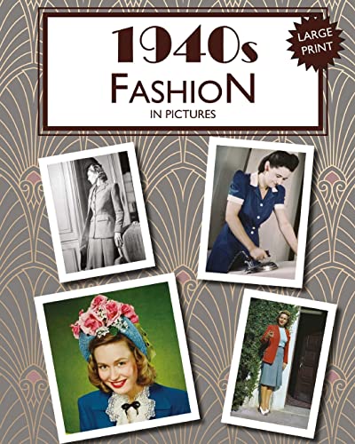 Stock image for 1940s Fashion in Pictures: large print book for dementia patients for sale by HPB-Diamond
