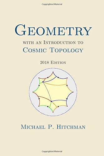9781717134813: Geometry with an Introduction to Cosmic Topology