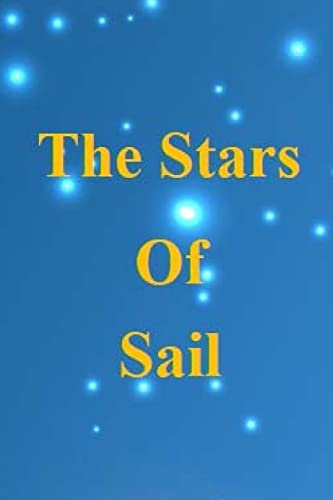 Stock image for The Stars of Sail: I Am for sale by Lucky's Textbooks