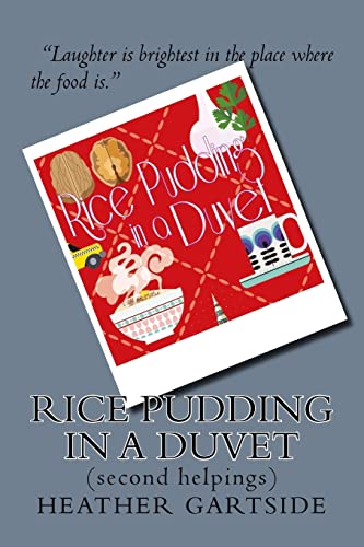 Beispielbild fr Rice Pudding In A Duvet: second helpings zum Verkauf von AwesomeBooks