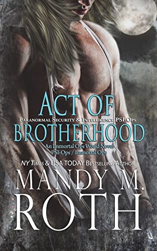 9781717162854: Act of Brotherhood: 6 (PSI-Ops/Immortal Ops)