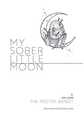 9781717170934: My Sober Little Moon