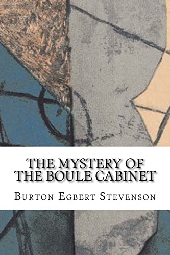 Imagen de archivo de The Mystery of the Boule Cabinet: A Detective Story a la venta por Lucky's Textbooks