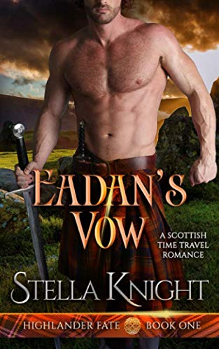 Stock image for Eadan's Vow: A Scottish Time Travel Romance for sale by BookHolders