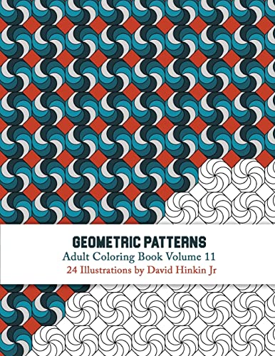 Stock image for Geometric Patterns - Adult Coloring Book Vol. 11 (Volume 11) for sale by Save With Sam