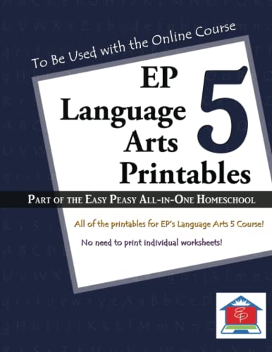 Stock image for EP Language Arts 5 Printables: Part of the Easy Peasy All-in-One Homeschool for sale by SecondSale