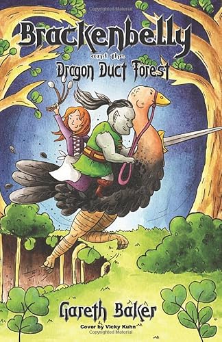 Stock image for Brackenbelly and the Dragon Duct Forest (The Kinmaran Chronicles) for sale by AwesomeBooks