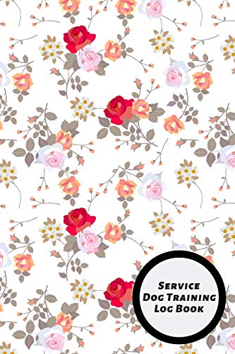 9781717217158: Service Dog Training Log Book: Instructor/ Owner Log Book To Train Your Pet, Keep A Record & Template Log Note. Paperback – April 19 2018