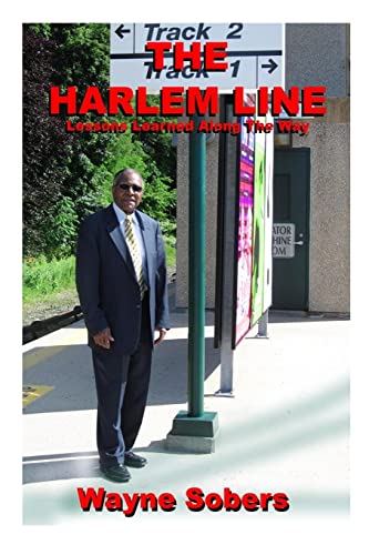 Imagen de archivo de The Harlem Line: Lessons Learned Along the Way a la venta por SecondSale