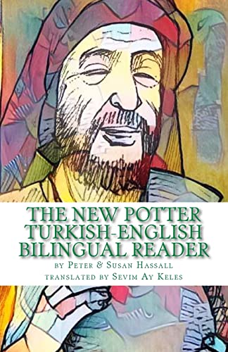 Beispielbild fr The New Potter Turkish-English Bilingual Reader zum Verkauf von THE SAINT BOOKSTORE