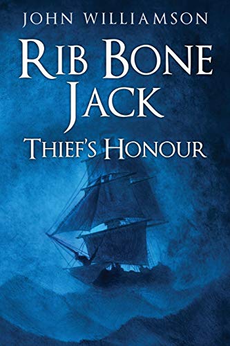 9781717236197: Rib Bone Jack: Thief's Honour: 3