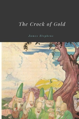 Imagen de archivo de The Crock of Gold by James Stephens a la venta por Hawking Books