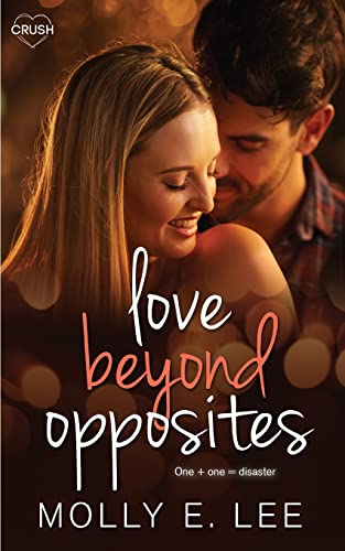 Stock image for Love Beyond Opposites for sale by THE SAINT BOOKSTORE