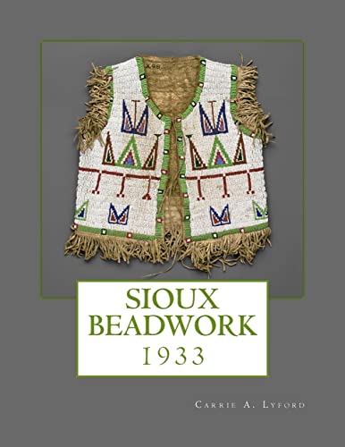 9781717248299: Sioux Beadwork: 1933