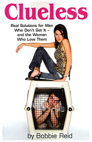 Imagen de archivo de Clueless: Real Solutions for Men Who Don't Get It-and the Women Who Love Them a la venta por Lucky's Textbooks