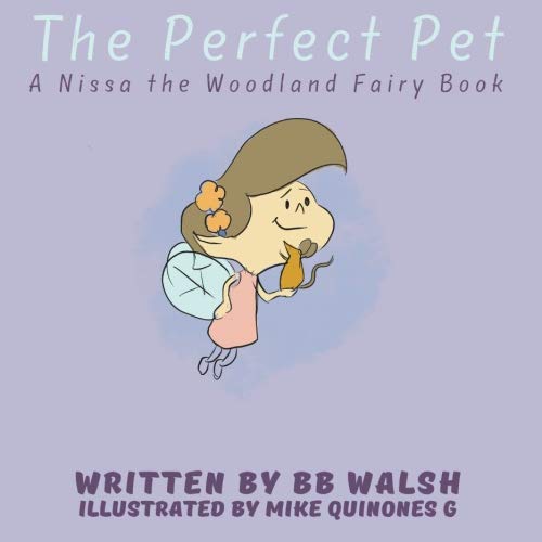 Stock image for The Perfect Pet: A Nissa the Woodland Fairy Book for sale by ThriftBooks-Atlanta