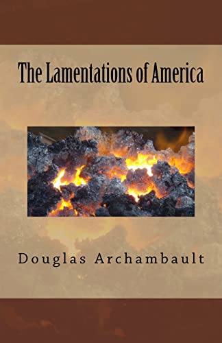 Stock image for The Lamentations of America for sale by Lucky's Textbooks