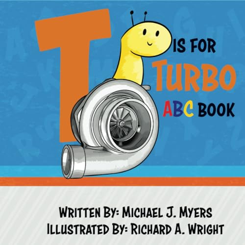 9781717277961: T is for Turbo: ABC Book (Motorhead Garage Series)