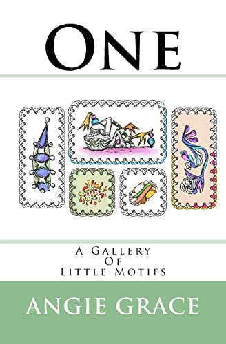 Imagen de archivo de One: A Gallery Of Little Motifs (Angie's Gallery Of Little Motifs) a la venta por Lucky's Textbooks