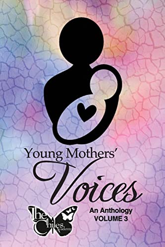 Imagen de archivo de Young Mothers' Voices, Volume 3: An Anthology a la venta por Lucky's Textbooks