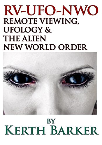 Beispielbild fr RV-UFO-NWO Remote Viewing, Ufology & The Alien New World Order zum Verkauf von Revaluation Books