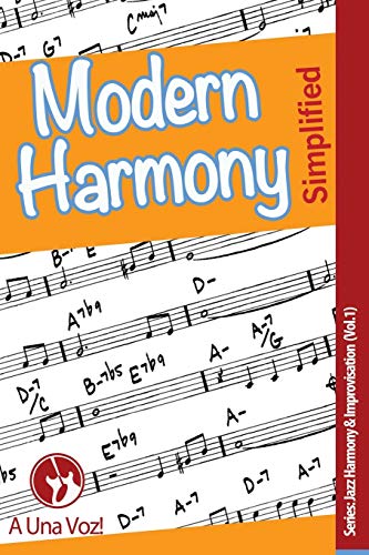 Stock image for Modern Harmony Simplified (Jazz Harmony & Improvisation) (Volume 1) for sale by SecondSale