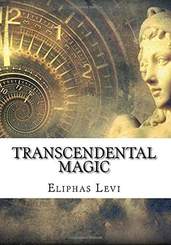 Imagen de archivo de Transcendental Magic: Its Doctrine and Ritual a la venta por Revaluation Books