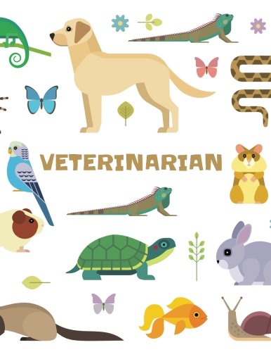 Imagen de archivo de Veterinarian: Lined Notebook For Kids Veterinarian Play Kit And Vet Sets - Cute Animals Illustration - 120 Pages - Large (8.5 x 11 inches) a la venta por Revaluation Books