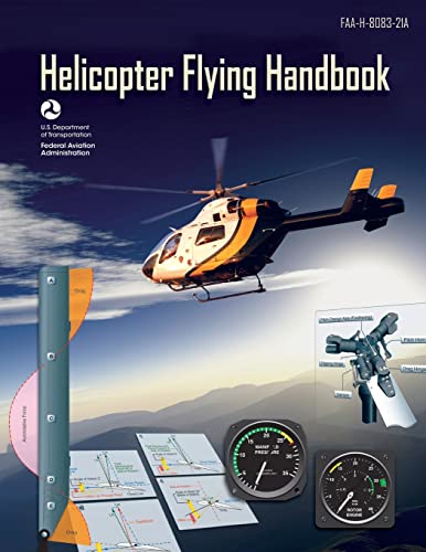 9781717349576: Helicopter Flying Handbook (FAA-H-8083-21A)