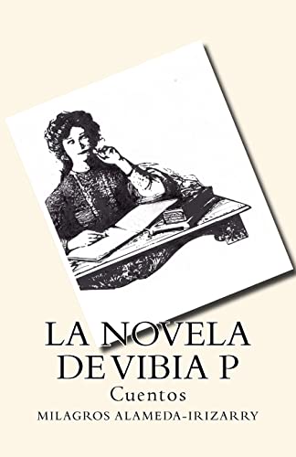 Stock image for La novela de Vibia P (Spanish Edition) for sale by Lucky's Textbooks