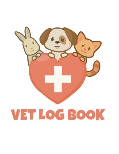 Imagen de archivo de Vet Log Book: Blank Sketchbook For Kids Veterinarian Play Kit And Vet Sets - Cute Puppy Kitten And Bunny - 120 Pages - Large (8.5 x 11 inches) a la venta por Revaluation Books