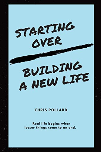 Beispielbild fr Starting Over: Building a New Life zum Verkauf von ThriftBooks-Dallas
