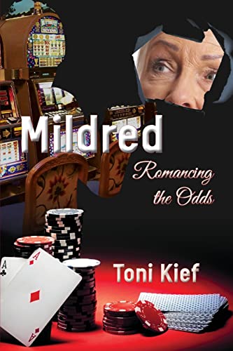 9781717397966: Mildred Romancing the Odds: Volume 2 (Mildred Unchained)