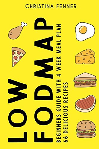 Immagine dell'editore per Low FODMAP Diet Beginners Guide (4-week Meal Plan + 66 Delicious Recipes) venduto da Bahamut Media