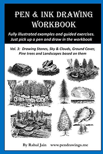 Beispielbild fr Pen & Ink Drawing Workbook vol 3: Learn to Draw Pleasing Pen & Ink Landscapes (Pen and Ink Workbooks) zum Verkauf von WorldofBooks