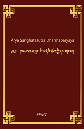 Beispielbild fr Arya SanghataSutra Dharmaparyaya zum Verkauf von WorldofBooks