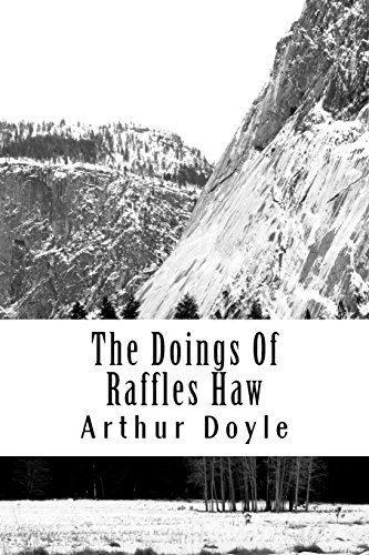 Stock image for The Doings of Raffles Haw for sale by THE SAINT BOOKSTORE