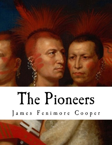 9781717470409: The Pioneers