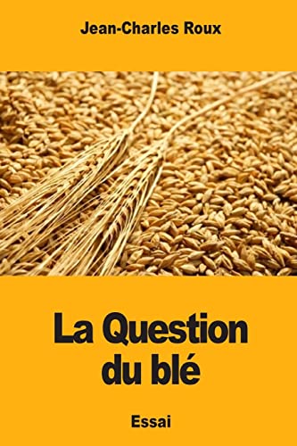 Stock image for La Question du bl (French Edition) for sale by Lucky's Textbooks