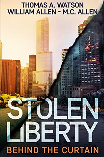 Stock image for Stolen Liberty: Behind the Curtain for sale by Irish Booksellers