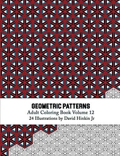 Stock image for Geometric Patterns - Adult Coloring Book Vol. 12 for sale by Save With Sam