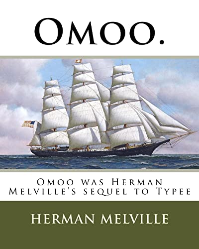 Imagen de archivo de Omoo.: Omoo was Herman Melville's sequel to Typee a la venta por ThriftBooks-Atlanta
