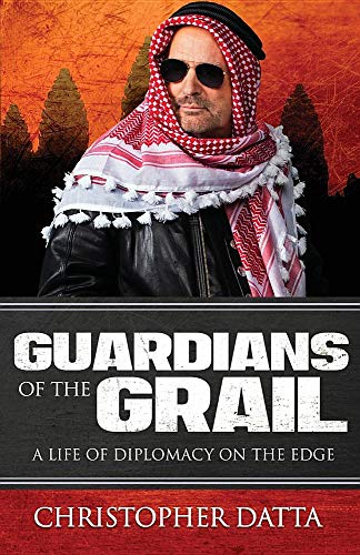 Stock image for Guardians of the Grail: A Life of Diplomacy on the Edge for sale by The Maryland Book Bank